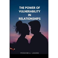 (영문도서) The Power of Vulnerability in Relationships Paperback, Non-Fiction Marriage and Re..., English, 9785144748698