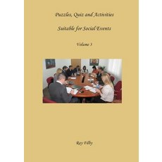 (영문도서)Puzzles Quiz and Activities suitable for Social Events Volume 3 Paperback, Dr. Ray Filby, English, 9781999683566 Dr. Ray Filby, English, 9781999683566