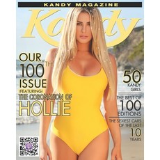 (영문도서) KANDY Magazine Our 100th Issue: 50 KANDY Girls - The Best of 100 Editions Paperback, Independently Published, English, 9798712394814