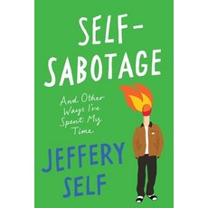 (영문도서) Self-Sabotage: And Other Ways I've Spent My Time Hardcover, HarperOne, English, 9780063328778