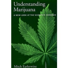 (영문도서) Understanding Marijuana: A New Look at the Scientific Evidence Paperback, Oxford University Press, USA, English, 9780195182958
