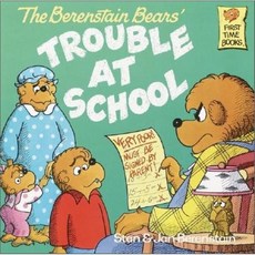 The Berenstain Bears and the Trouble at School Paperback, Random House Books for Young Readers
