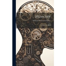 (영문도서) Memory: An Inductive Study Hardcover, Legare Street Press, English, 9781020375309