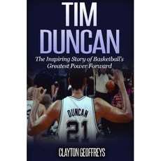 [원서] paperback Book Tim Duncan: The Inspiring Story of Basketball's Greatest Power Forward (Bask
