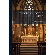 (영문도서)The Church of the Bible Paperback, Hutson Street Press, English, 9781023785860