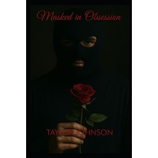 (영문도서)Masked in Obsession Paperback, Independently Published, English, 9798282064919