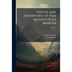 (영문도서)The Life and Adventures of Don Quixote De La Mancha: New Edition With Engraving... Paperback, Nabu Press, English, 9781145972797