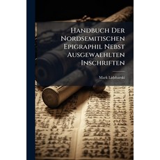 (英文圖書)Handbuch Der Nordsemitischen Epigraphil Nebst Ausgewaehlten Inschriften 平裝版, Nabu Press, English, Paperback
