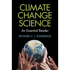 (영문도서)Climate Change Science: An Essential Reader Hardcover, Cambridge University Press, English, 9781009691185