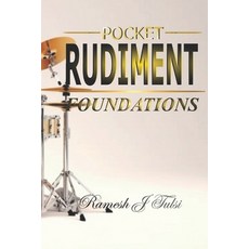 (영문도서)Pocket Rudiment Foundations: Rudiments For Beginners with 25 Simple Rudiments Sh... Paperback, Independently Published, English, 9798244651157