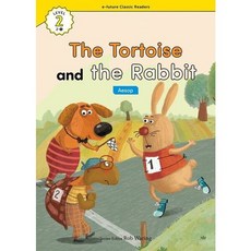 [이퓨쳐] The Tortoise and the Rabbit(Aesop) (with QR) (e-future Classic Readers) [따뜻한책방]