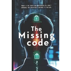 (영문도서) The Missing Code Paperback, Independently Published, English, 9798344126289