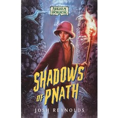 (영문도서)Shadows of Pnath: An Arkham Horror Novel Paperback, Aconyte Books, English, 9781839083570