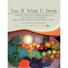 (영문도서) You R What U Drink Paperback, Xlibris Us, English, 9781669860006