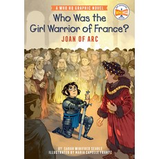 Who Was the Girl Warrior of France?: Joan of Arc: A Who HQ Graphic Novel Paperback, Penguin Workshop, English, 9780593224403