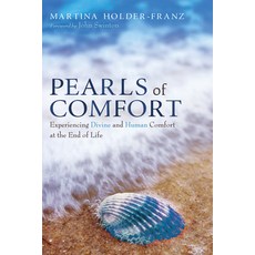 (英文圖書)Pearls of Comfort: Experiencing Divine and Human Comfort at the End of Life 平裝版, Pickwick Publications, 英文