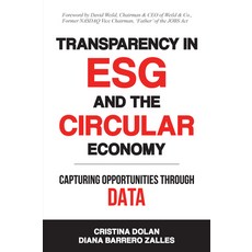 (영문도서) Transparency in ESG and the Circular Economy: Capturing Opportunities Through Data Paperback, Business Expert Press, English, 9781637421536