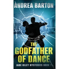 (영문도서)The Godfather of Dance Hardcover, Next Chapter, English, 9784824157065