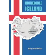 (영문도서) Incredible Iceland Paperback, Maverick Traveller Ltd, English, 9780473589820