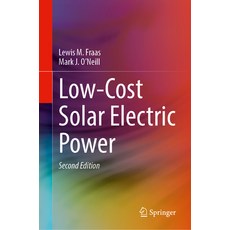 (영문도서) Low-Cost Solar Electric Power Hardcover, Springer, English, 9783031308116