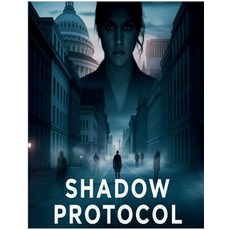 (영문도서)Shadow Protocol Paperback, Notion Press, English, 9798902313762