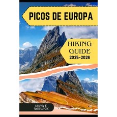 (英文圖書)Picos de Europa Hiking Guide 2025-2026 平裝版, Independently Published, 英文