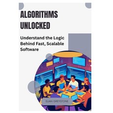 (英文圖書)Algorithms Unlocked: Understand the Logic Behind Fast Scalable Software 平裝版, Independently Published, 英文