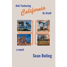 (영문도서) And Featuring California as Itself Paperback, Sean Boling, English, 9798230503651