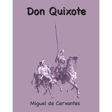 (영문도서) Don Quixote Paperback, Classic Wisdom Reprint, English, 9781963956047