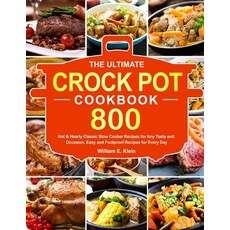 The Ultimate Crock Pot Cookbook Paperback, William E. Klein, English, 9781637331859