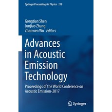 Advances in Acoustic Emission Technology: Proceedings of the World Conference on Acoustic Emission-2017 Paperback, Springer