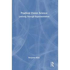 (영문도서) Practical Vision Science: Learning Through Experimentation Hardcover, Routledge, English, 9781032691152