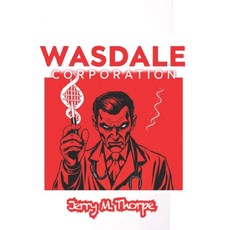 (영문도서)Wasdale Corporation Paperback, Independently Published, English, 9798286190140