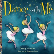 Dance with Me Hardcover, Ek Books, English, 9781925335231