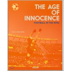 The Age of Innocence : Football in the 1970s, Taschen