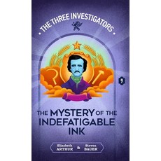 (영문도서)The Mystery of the Indefatigable Ink Hardcover, Hollow Tree Press, English, 9781965321256