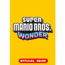 (영문도서) Super Mario Bros. Wonder: Official Guide Paperback, Independently Published, English, 9798865816317