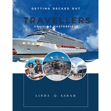 (英文圖書)Getting Decked Out: A Travelers Cruising Masterpiece 平裝版, Independently Published, 英文