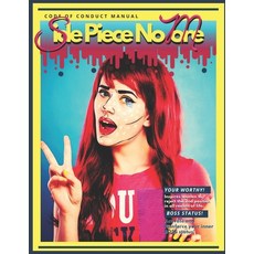 (영문도서) Side Piece No More: Code of Conduct Manual Paperback, Independently Published, English, 9781690793366