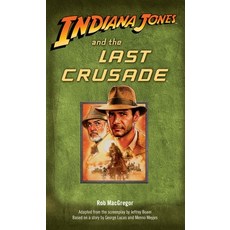 (영문도서) Indiana Jones and the Last Crusade Mass Market Paperbound, Random House Worlds, English, 9780345361615