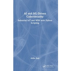 (英文圖書)AI and ML-Driven Cybersecurity: Industrial IoT and WSN with Python Scripting 精裝版, CRC Press, 英文
