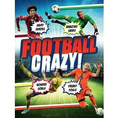Football Crazy! Mass Market Paperbound, Carlton Kids, English, 9781783123445