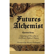 (영문도서) Futures Alchemist Paperback, Charlotte Kemp, English, 9798230738756