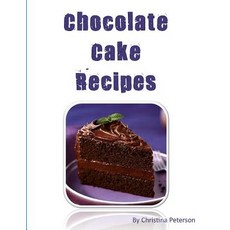 (영문도서) Chocolate Cake Recipes: 77 Desserts with Chocolate Each title has a note area for comments a... Paperback, Independently Published, English, 9781731545350
