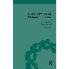 (外文書)Electric Power in Victorian Britain: Volume III: Electric Power Politics and Cul... Hardcover, Routledge, English
