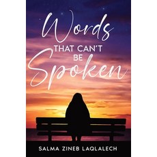 (영문도서) Words That Can't Be Spoken Paperback, Salma Zineb Laqlalech, English, 9798348183936