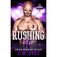 (영문도서)Rushing Her: Seattle Westerners Paperback, Independently Published, English, 9798263603991