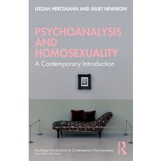 (영문도서) Psychoanalysis and Homosexuality: A Contemporary Introduction Paperback, Routledge, English, 9781032220987