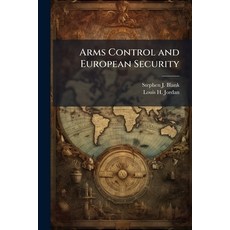 (영문도서)Arms Control and European Security Paperback, Hutson Street Press, English, 9781025101583