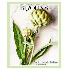 (영문도서)Bijouxs No. 5 Simple Italian: Little Jewels from the Kitchen Paperback, Blurb, English, 9798319841711